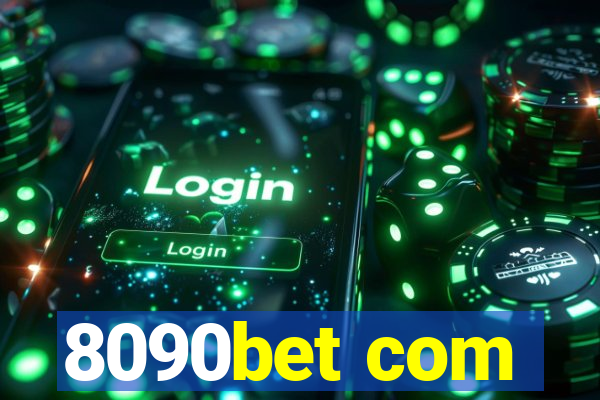 8090bet com